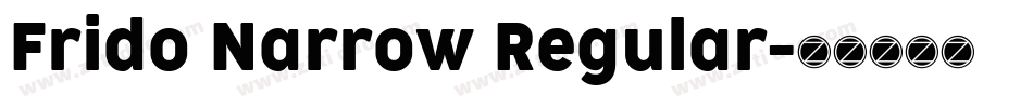 Frido Narrow Regular字体转换